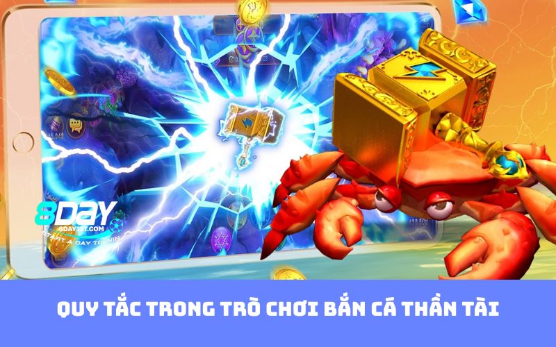 Quy tắc trong trò chơi bắn cá thần tài