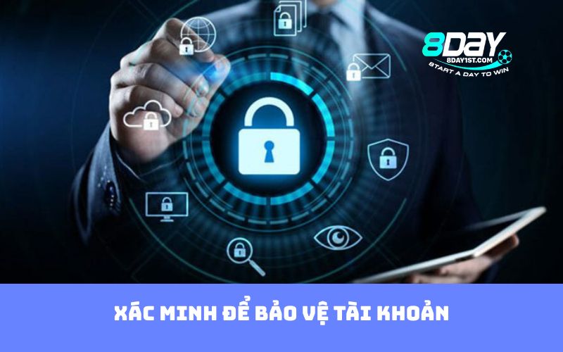 Xác minh để bảo vệ tài khoản