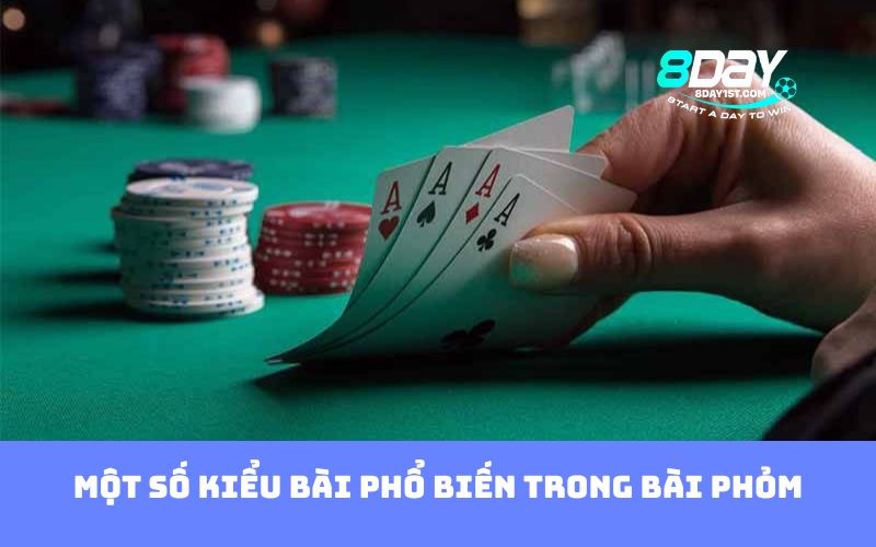 Một số kiểu bài phổ biến trong bài Phỏm