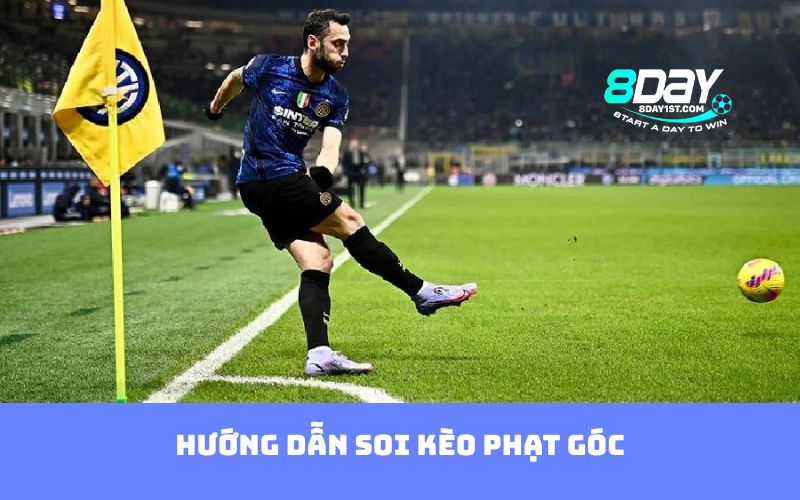 Hướng dẫn soi kèo phạt góc