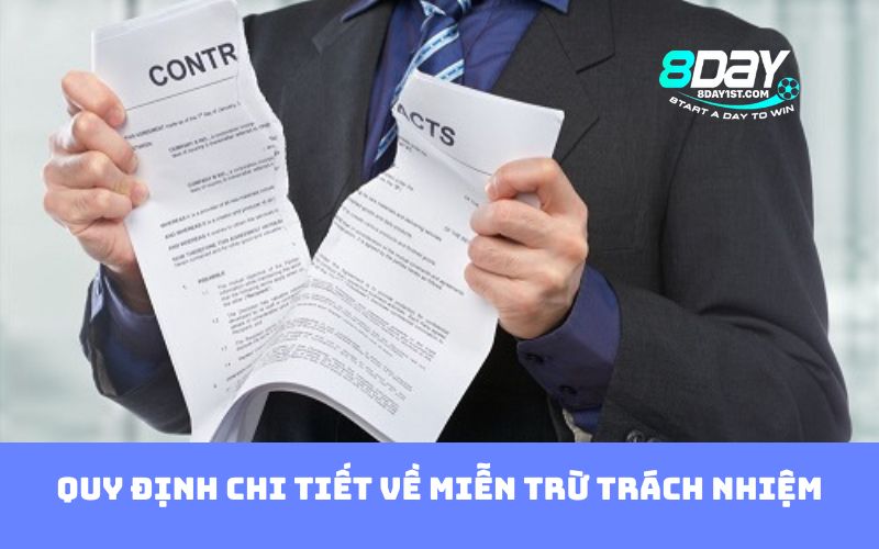 Quy định chi tiết về miễn trừ trách nhiệm