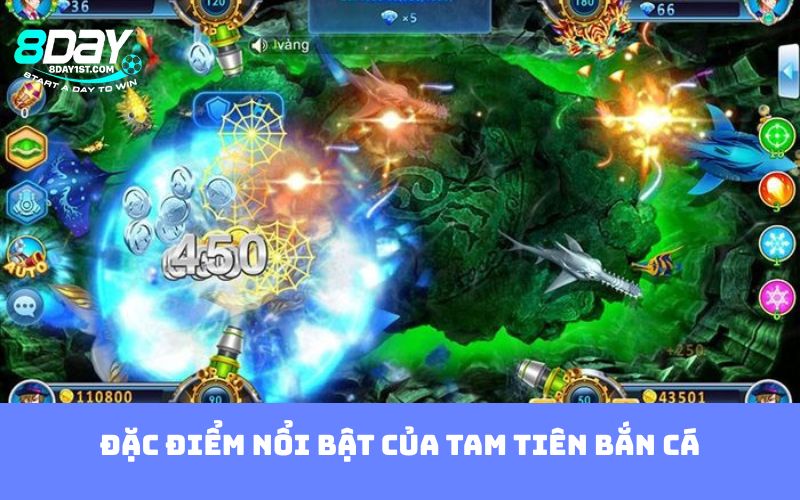 Đặc điểm nổi bật của tam tiên bắn cá